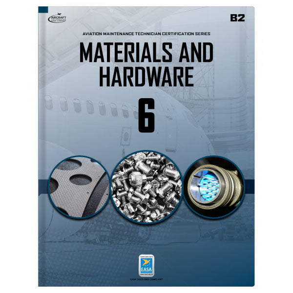0313-EASA-B Materials And Hardware Module 6 B2